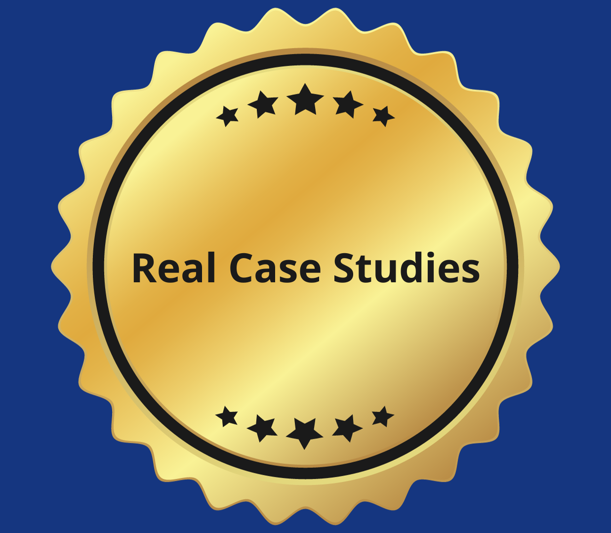 A gold seal that says real case studies